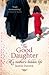 The Good Daughter by Jasmin Darznik