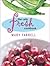 The Cafe Fresh Cookbook