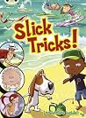 Blue Comic: Slick Tricks Blue Comic: Slick Tricks