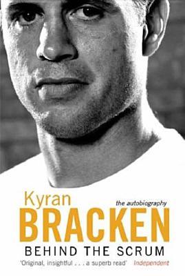 Behind the Scrum: The Autobiography (Paperback)