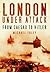 London Under Attack: From C...