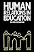 Human Relations in Education