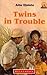 Twins in Trouble by Amu Djoleto