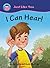 I Can Hear!