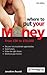 Where to Put Your Money by Jonathan Reuvid
