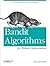 Bandit Algorithms for Website Optimization: Developing, Deploying, and Debugging