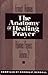 The Anatomy of Healing Pray...