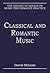 Classical and Romantic Music (The Library of Essays on Music Performance Practice)