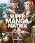 Super Manga Matrix