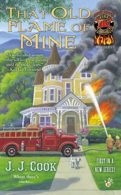 That Old Flame of Mine (Sweet Pepper Fire Brigade Mystery, #1)