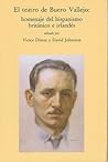 El Teatro de Buero Vallejo: Homenaje del Hispanisamo británico e irelandés (Hispanic Studies Textual Research and Criticism (TRAC), 9) (Volume 9)
