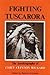 Fighting Tuscarora: The Aut...