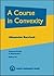 A Course in Convexity (Graduate Studies in Mathematics, V. 54)