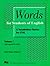 Words for Students of English  by Holly Deemer Rogerson