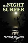 The Night Surfer by Alpheus Williams