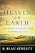 Heaven on Earth: Experienci...