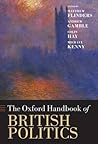 The Oxford Handbook of British Politics The Oxford Handbook of British Politics