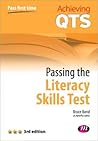 Passing the Literacy Skills Test (Achieving QTS Series)