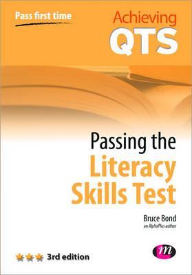 Passing the Literacy Skills Test (Achieving QTS Series)