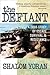 The Defiant by Shalom Yoran