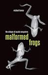 Malformed Frogs: ...