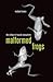 Malformed Frogs by Michael J. Lannoo