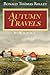 Autumn Travels: A Novel