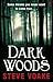 Dark Woods