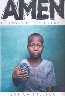 AMEN Grassroots football in Africa (Paperback)