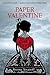 Paper Valentine by Brenna Yovanoff