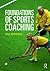 Foundations of sports coaching