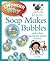 I Wonder Why Soap Makes Bubbles