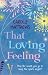 That Loving Feeling by Carole Matthews