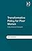 Transformative Policy for Poor Women: A New Feminist Framework