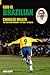 God Is Brazilian: Charles Miller, The Man Who Brought Football To Brazil