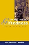 Many Faces of Giftedness by Alexinia Y. Baldwin Many Faces of Giftedness by Alexinia Y. Baldwin