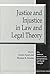 Justice and Injustice in Law and Legal Theory (AMHERST SERIES IN LAW, JURISPRUDENCE, AND SOCIAL THOUGHT)