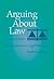 Arguing About Law: An Introduction to Legal Philosophy