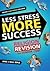 Less Stress More Success by Anne Boyle