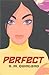 Perfect