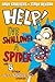 Help! I've Swallowed a Spider by Andy Griffiths Terry Denton