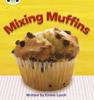 Bug Club Phonics - Phase 3 Unit 8: Mixing Muffins (Paperback)