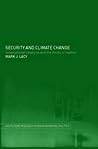 Security and Climate Change (Environmental Politics)