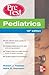 Pediatrics Pretest Self-Assessment and Review