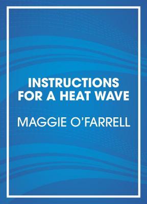 Instructions for a Heat Wave