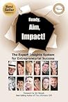 Ready, Aim, Impact! The Expert Insights System for Entrepreneurial Success