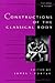 Constructions of the Classical Body (The Body, In Theory: Histories Of Cultural Materialism)