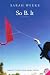 So B. It by Sarah Weeks So B. It by Sarah Weeks