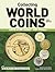 Collecting World Coins. Cir...