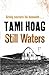 Still Waters by Tami Hoag